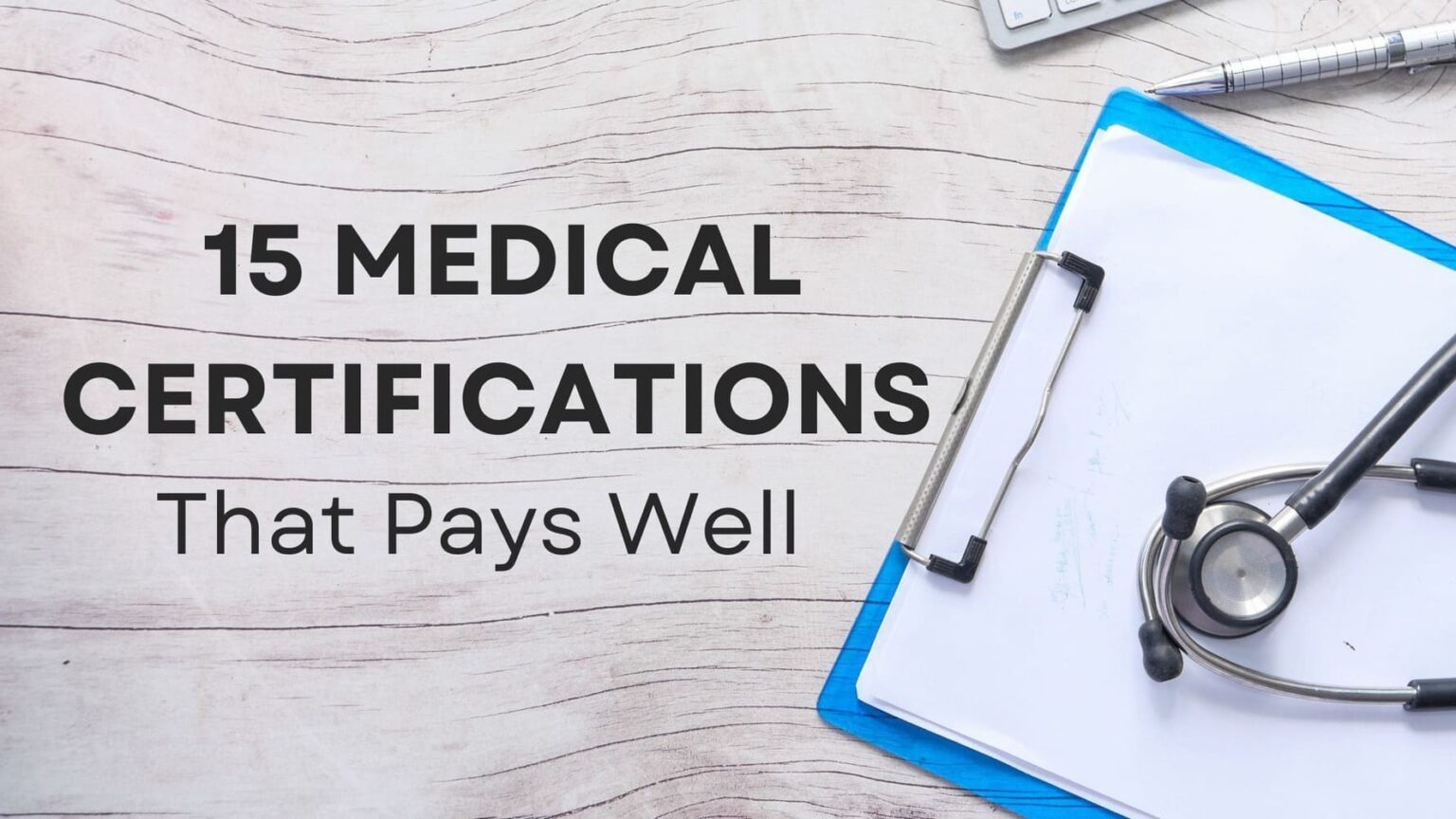 15 Medical Certifications That Pays Well (2023 Salaries) 2Study